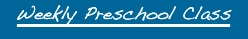 Weekly Preschool Class Selected